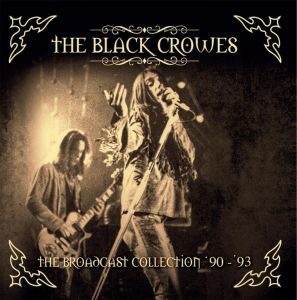Black Crowes - The Broadcast Collection '90 - '93
